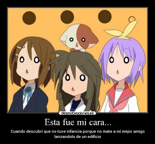 Esta fue mi cara... - 