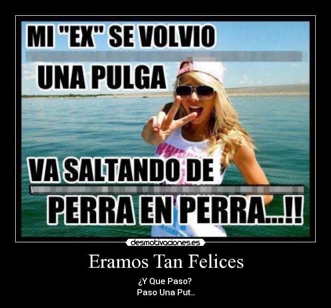 Eramos Tan Felices - 