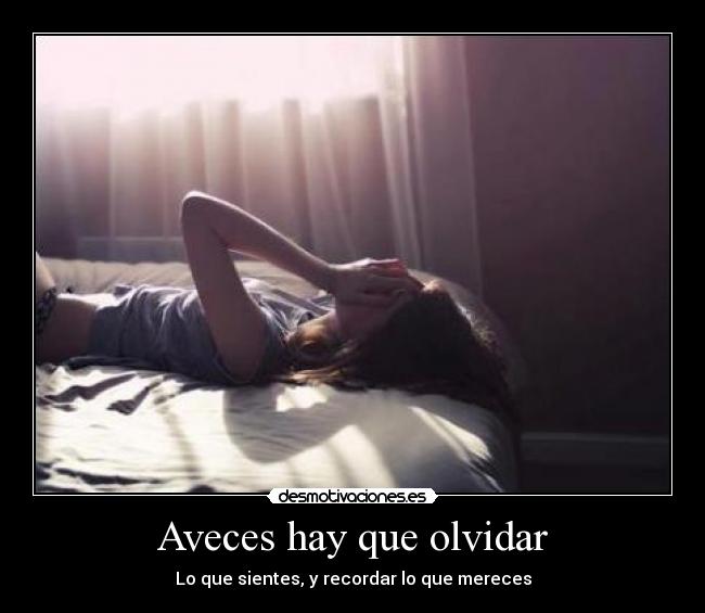 Aveces hay que olvidar -