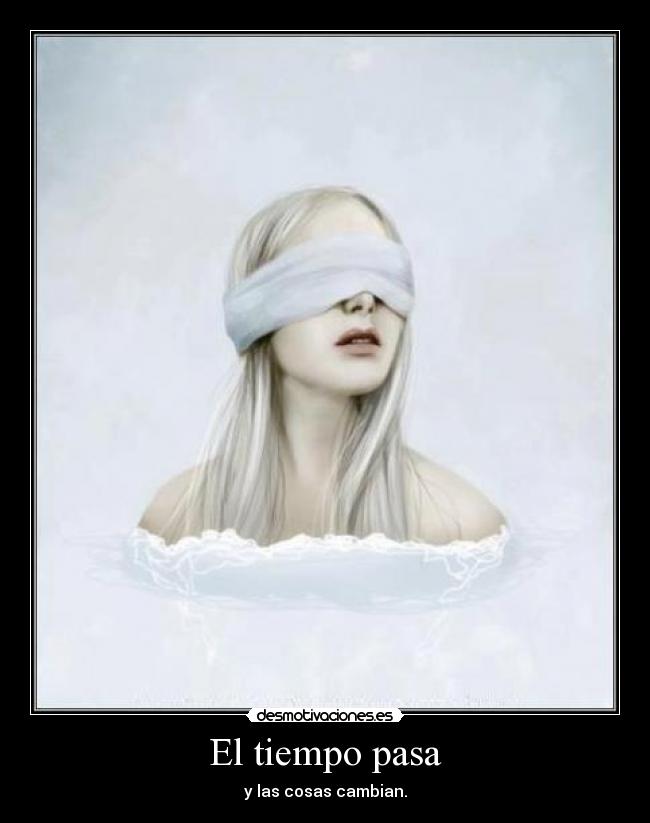 El tiempo pasa -