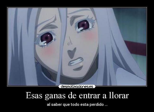 carteles llorar shiro deadman wonderland anime otaku nyaa kawaii desmotivaciones