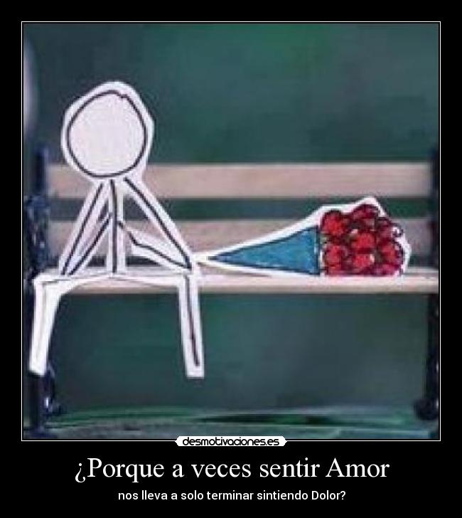 ¿Porque a veces sentir Amor - 