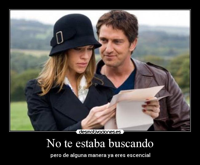 No te estaba buscando Desmotivaciones