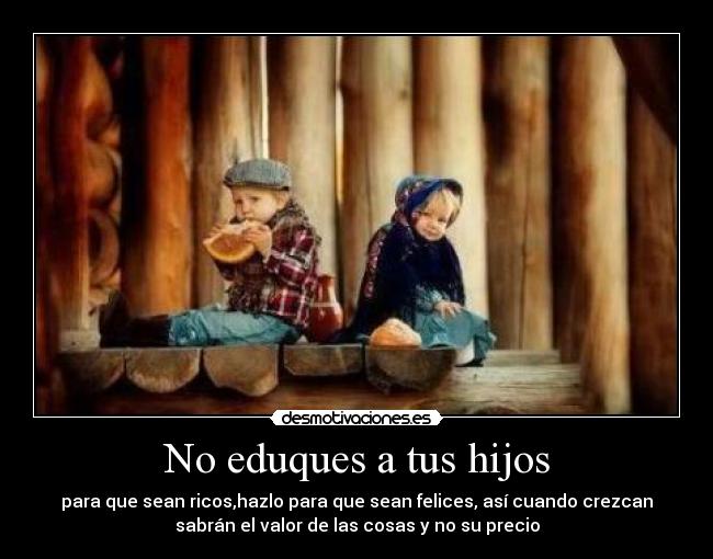 No eduques a tus hijos - 