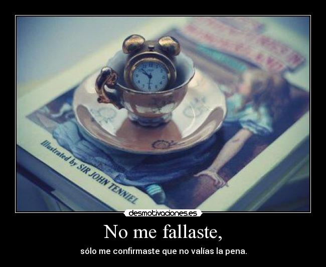 No me fallaste, - 