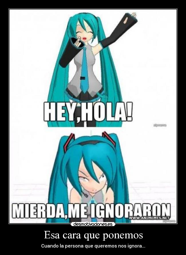 carteles miku hatsune xddd vocaloid esa cara que ponemos desmotivaciones