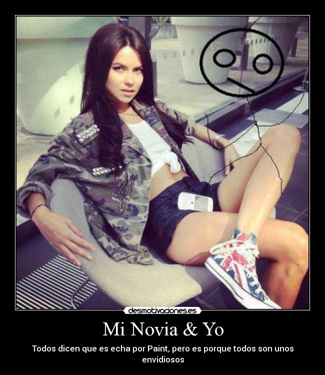Mi Novia & Yo - Todos dicen que es echa por Paint, pero es porque todos son unos envidiosos