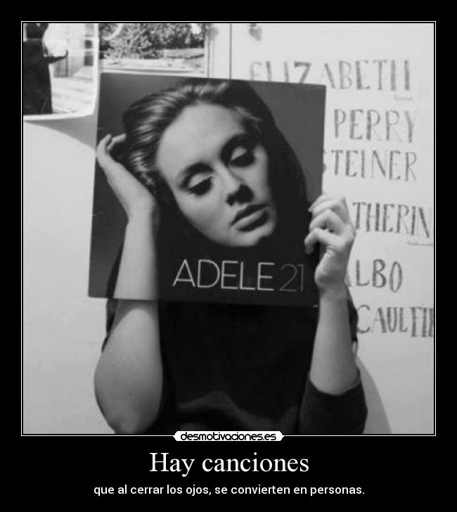 carteles igr sigo con adele esta vez una frase que gusto mucho hare carteles ella desmotivaciones