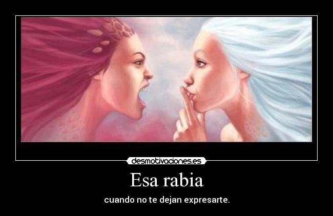 Esa rabia - 