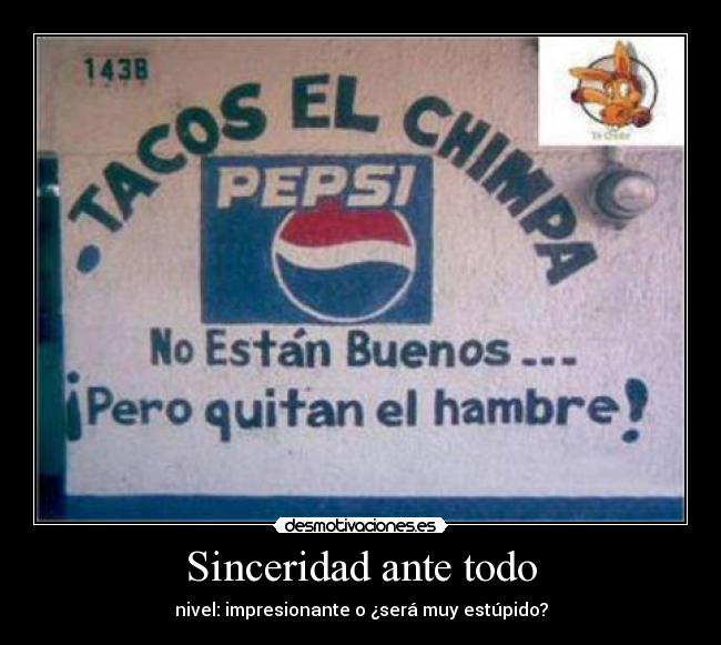 carteles sinceridad ante todo desmotivaciones