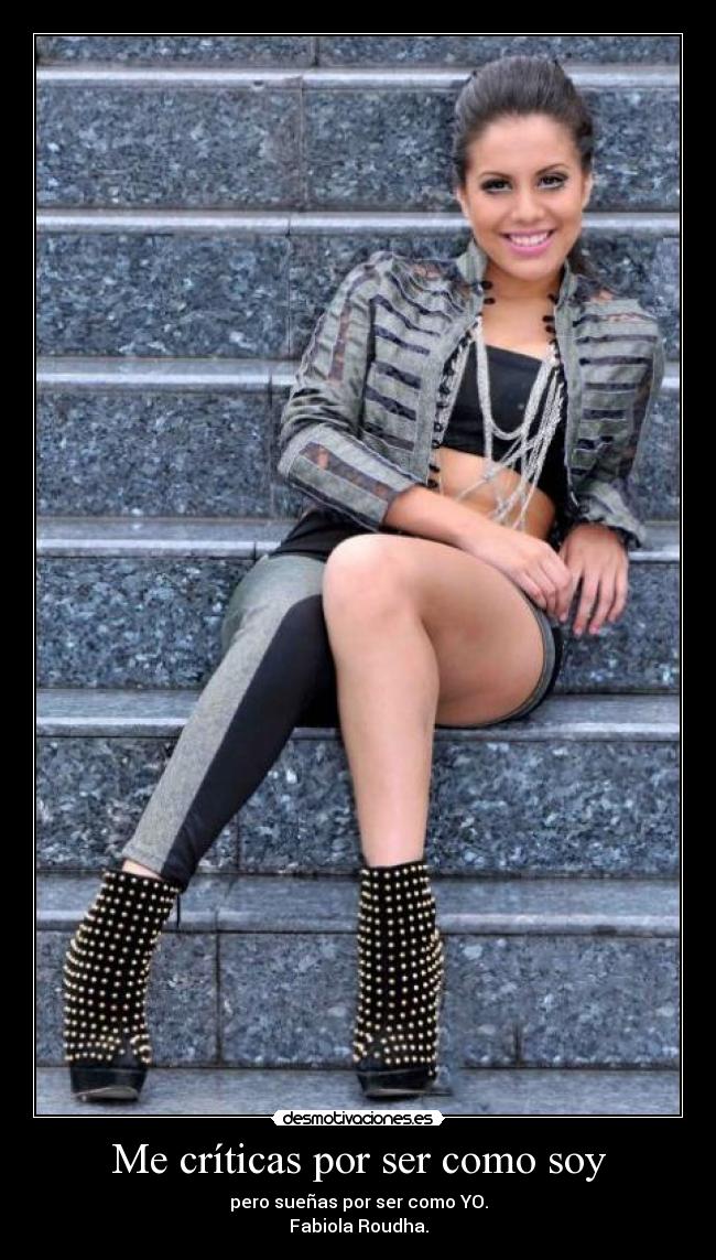 Me críticas por ser como soy -