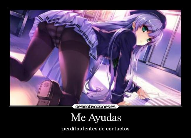 Me Ayudas - perdí los lentes de contactos