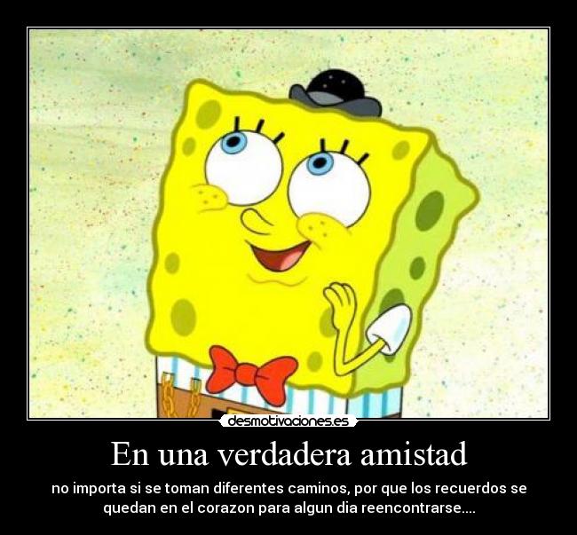 En una verdadera amistad -