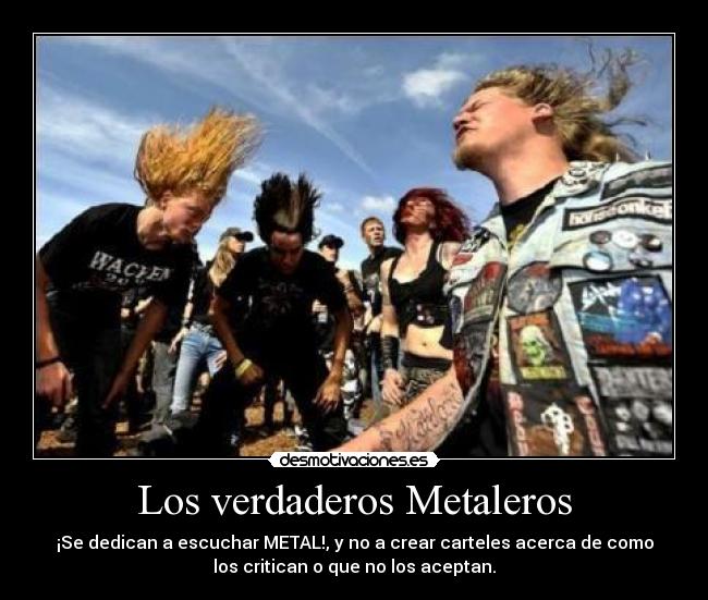 Los verdaderos Metaleros - 