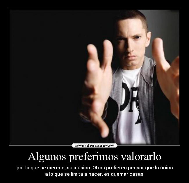 Algunos preferimos valorarlo -