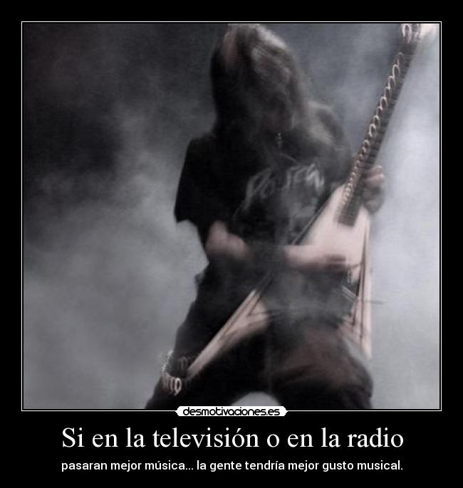 Si en la televisión o en la radio - 