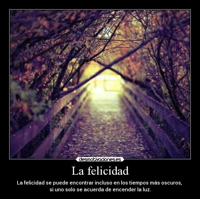 La felicidad -