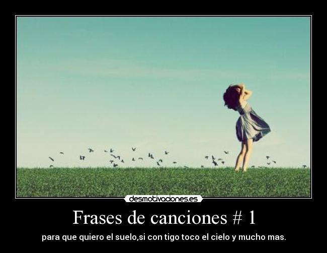 Frases de canciones # 1 - 
