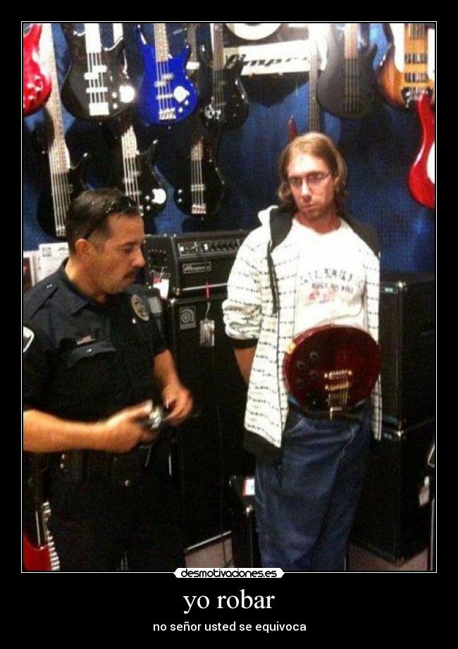 yo robar -
