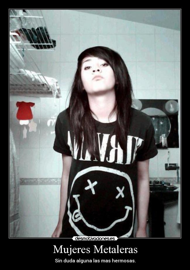 Mujeres Metaleras - Sin duda alguna las mas hermosas.