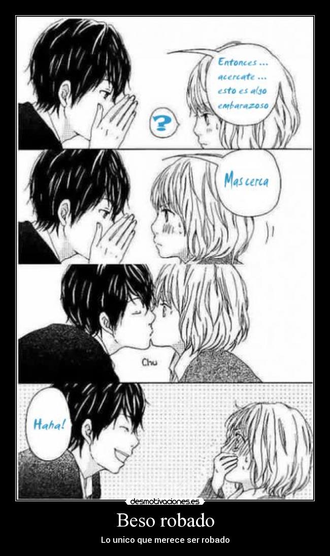 Beso robado - Lo unico que merece ser robado