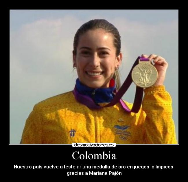 Colombia - Nuestro país vuelve a festejar una medalla de oro en juegos olímpicos
gracias a Mariana Pajón
