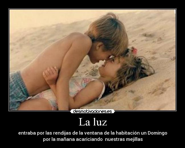 La luz -