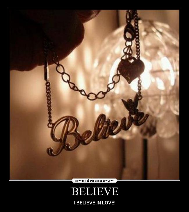 BELIEVE -