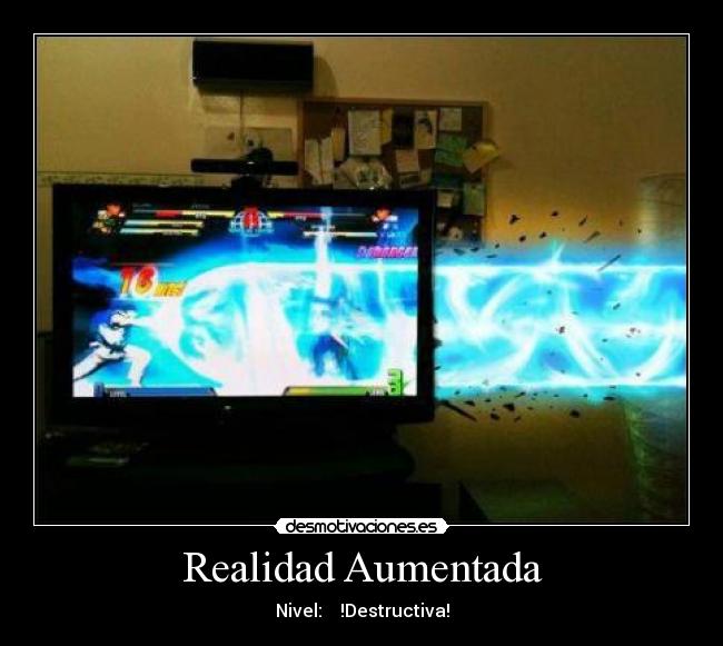 Realidad Aumentada - Nivel: !Destructiva!