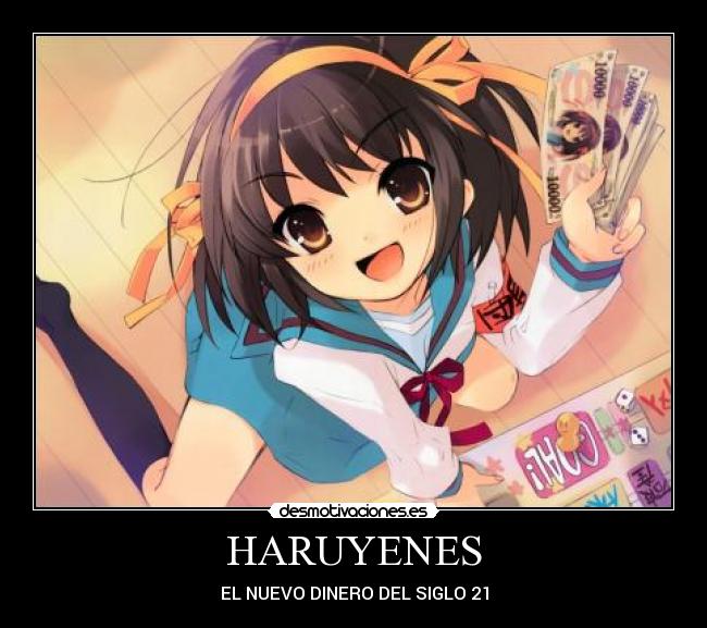 HARUYENES - EL NUEVO DINERO DEL SIGLO 21