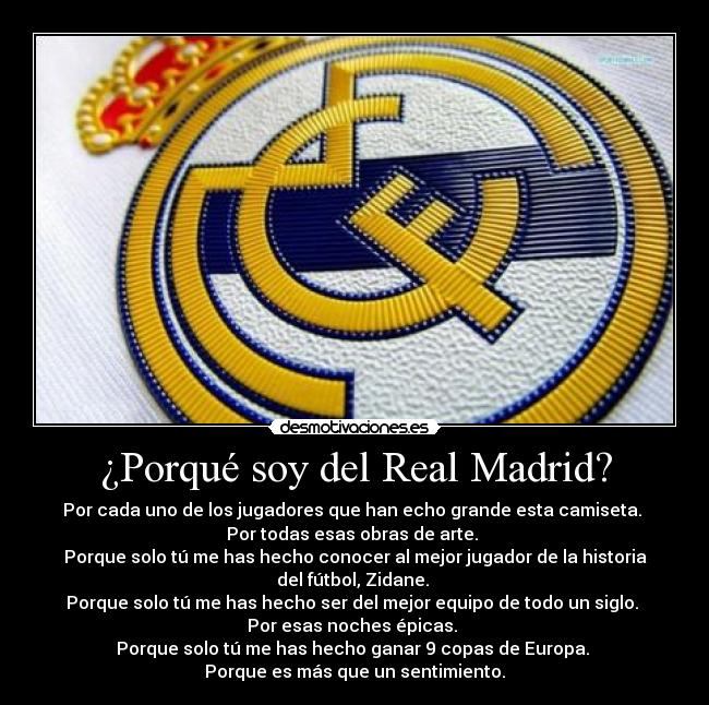 ¿Porqué soy del Real Madrid? -
