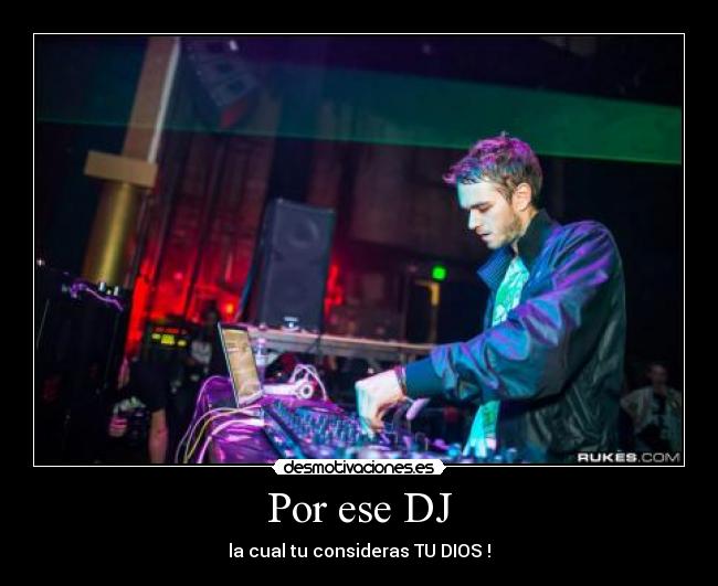 carteles musica electronica zedd cancion dios desmotivaciones