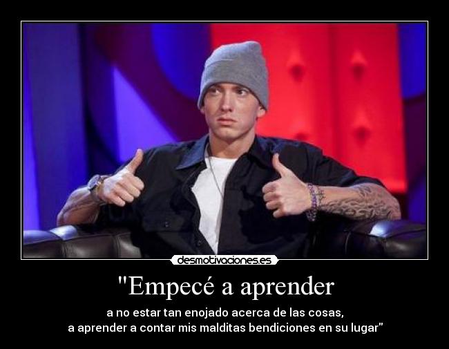 carteles aprender contar bendiciones elybauer eminem shady desmotivaciones