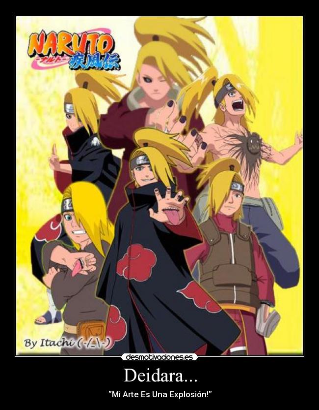 Deidara... -