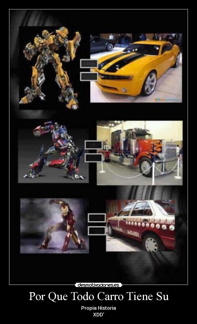 Por Que Todo Carro Tiene Su - Propia Historia
XDD