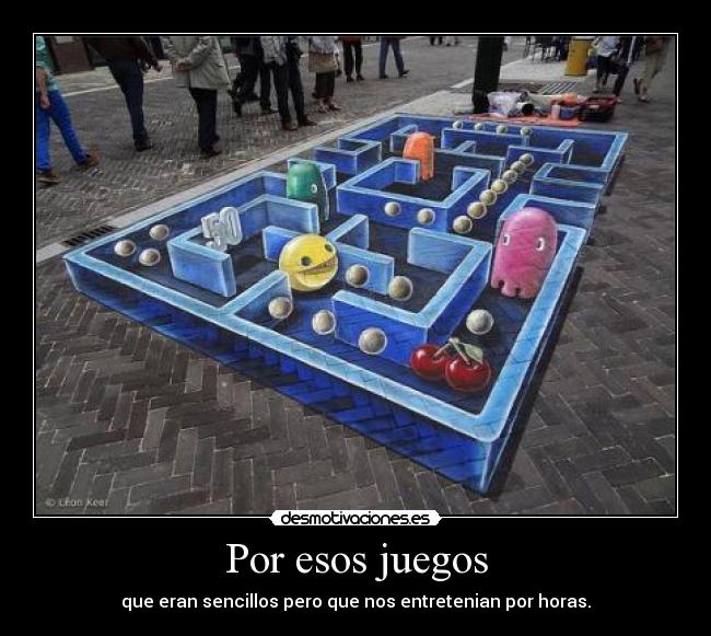 Por esos juegos -