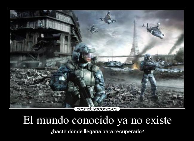 El mundo conocido ya no existe -