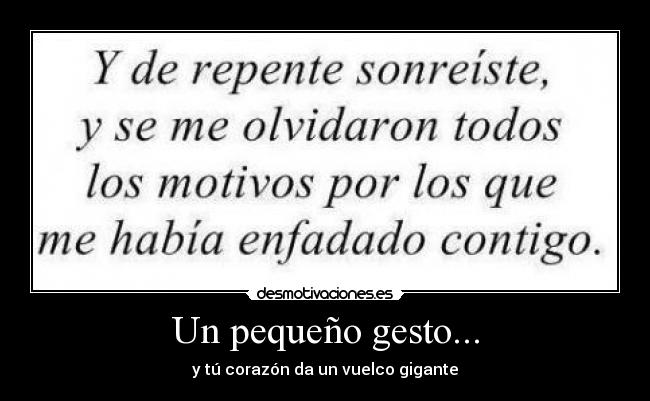 Un pequeño gesto... -