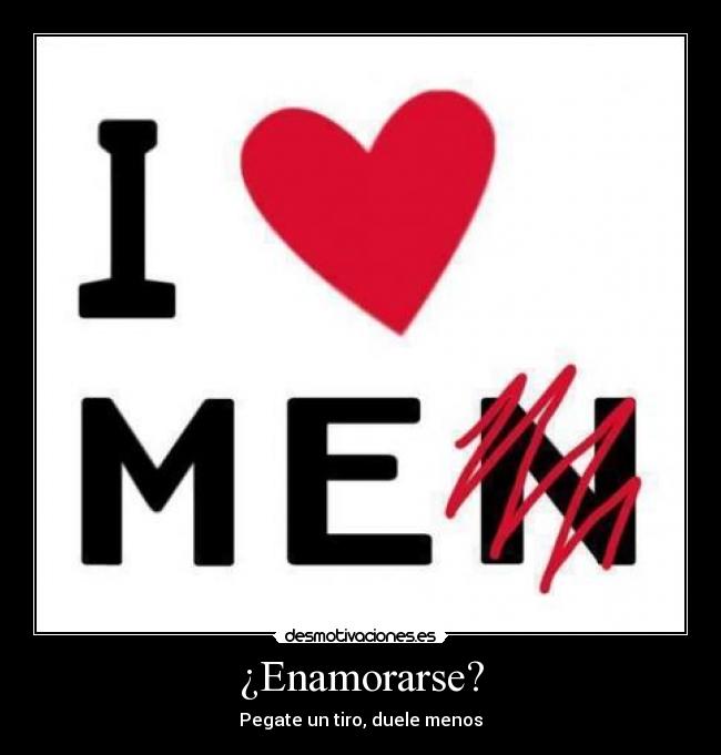 ¿Enamorarse? -