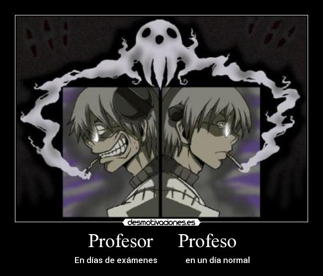 Profesor Profeso - En días de exámenes en un día normal