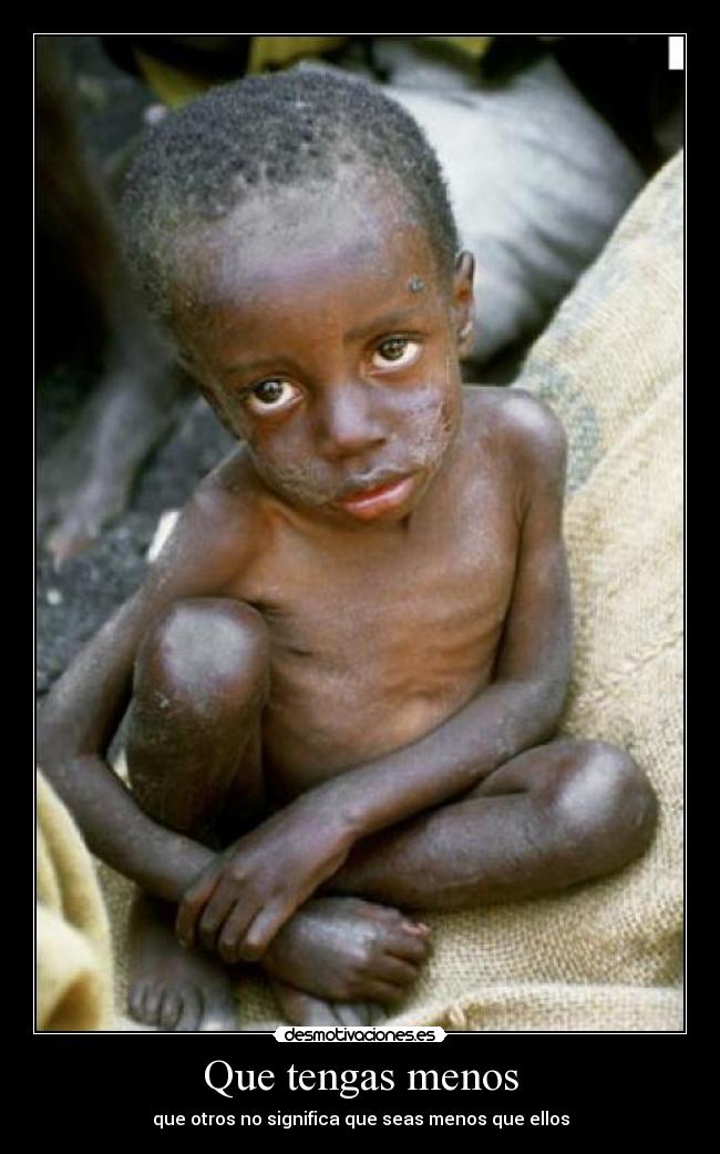 Que tengas menos -