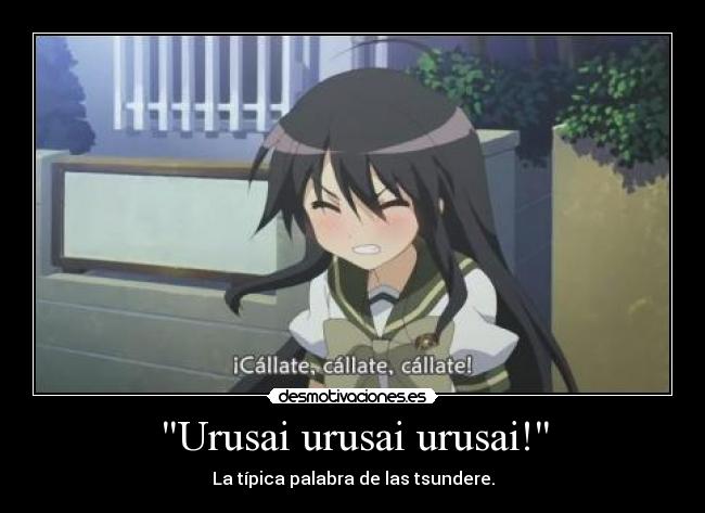 Urusai urusai urusai! -