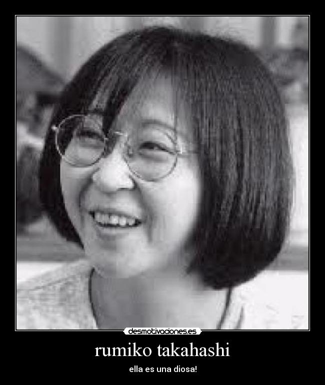 rumiko takahashi - ella es una diosa!