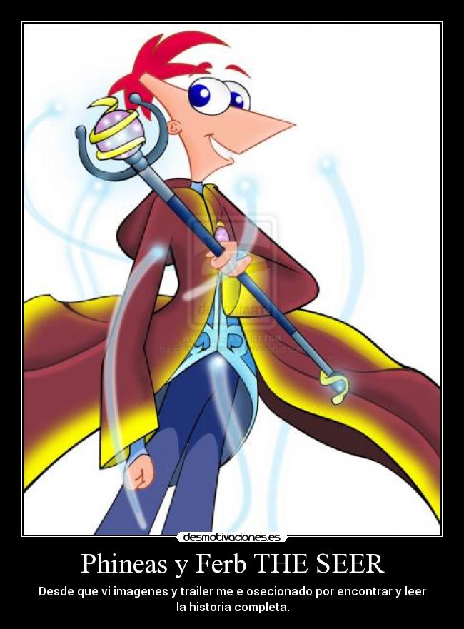 Phineas y Ferb THE SEER -