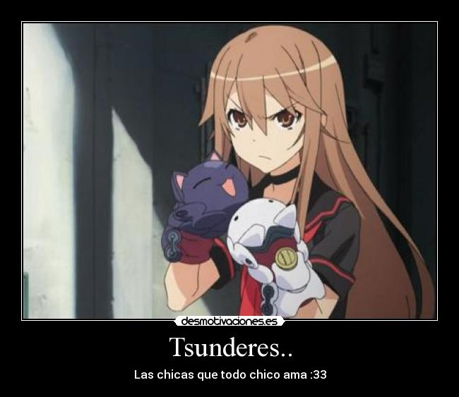 Tsunderes.. - Las chicas que todo chico ama :33