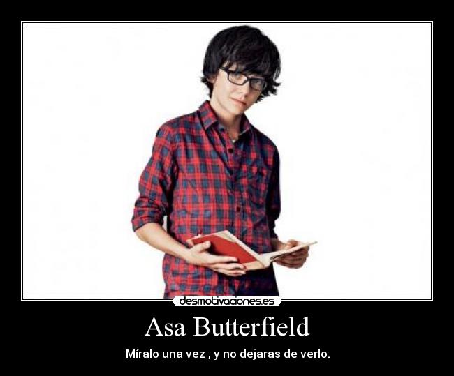 Asa Butterfield -