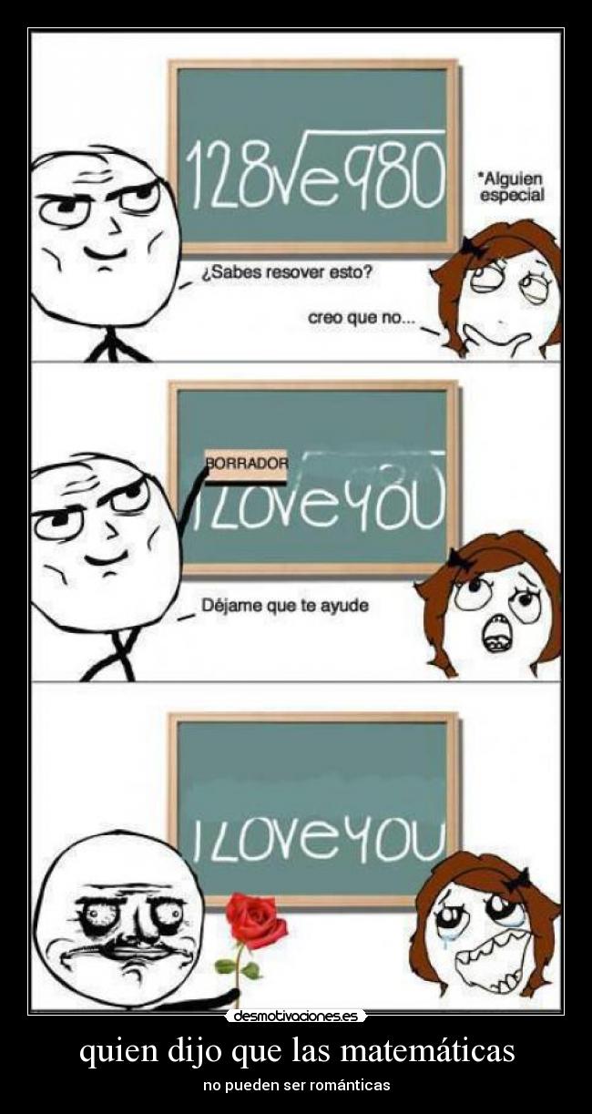 quien dijo que las matemáticas - 