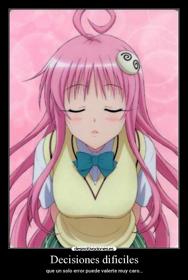 Decisiones dificiles - que un solo error puede valerte muy caro...