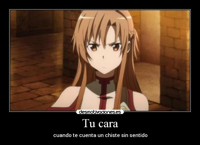 Tu cara - cuando te cuenta un chiste sin sentido