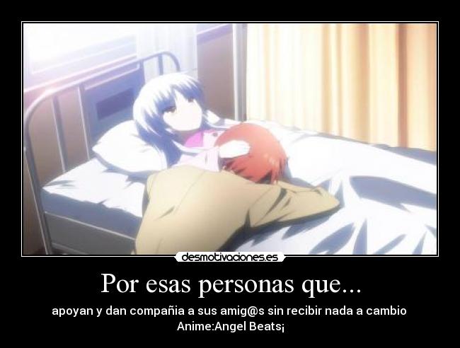 Por esas personas que... -